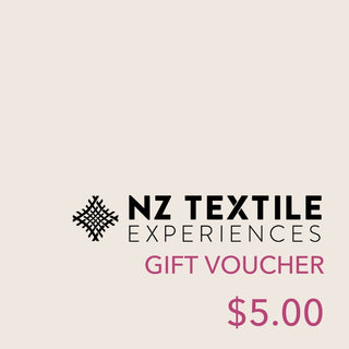 NZ Textile Experiences $5.00 Digital Gift Voucher.
